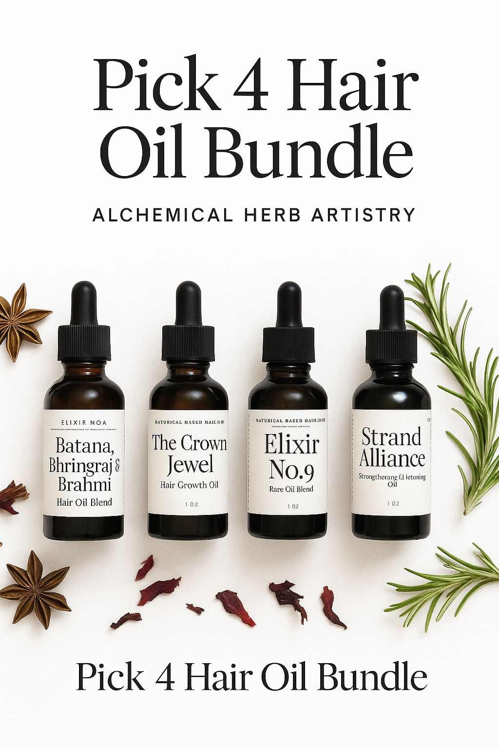 Pick 4 (Custom 1oz Hair Oil Bundle)